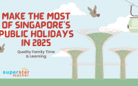 Discover how parents can make the most of Singapore’s public holidays in 2025, with tips to balance family time and learning.